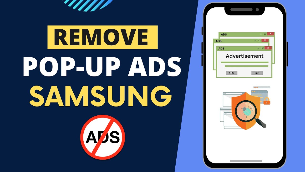 How to Stop Ads and Pop-Up Ads on a Samsung Phone